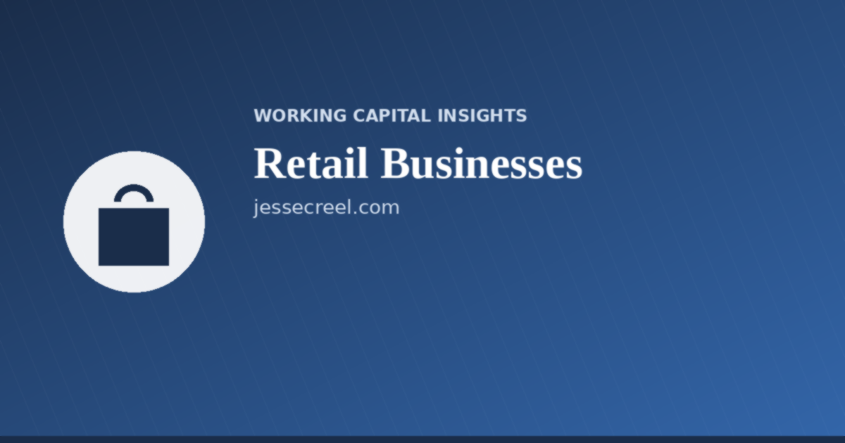 Working capital and cash flow illustration for retail businesses